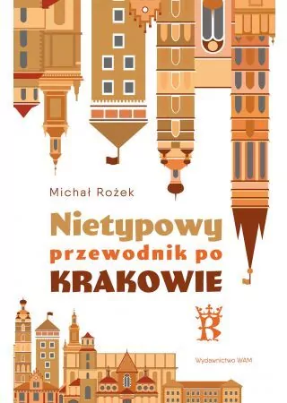 Nietypowy przewodnik po Krakowie - tantis.pl