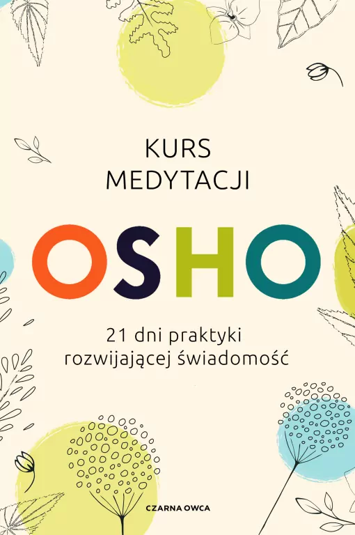 Kurs medytacji. 21 dni praktyki rozwijającej świadomość - tantis.pl