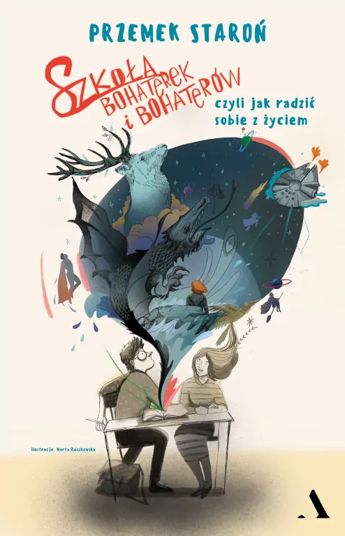 Szkoła bohaterek i bohaterów, czyli jak sobie.. - tantis.pl