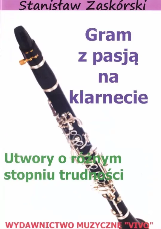 Gram z pasją na klarnecie - tantis.pl