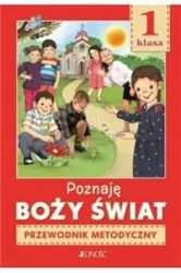 Religia. Poznaję Boży świat. Szkoła Podstawowa 1.  Przewodnik