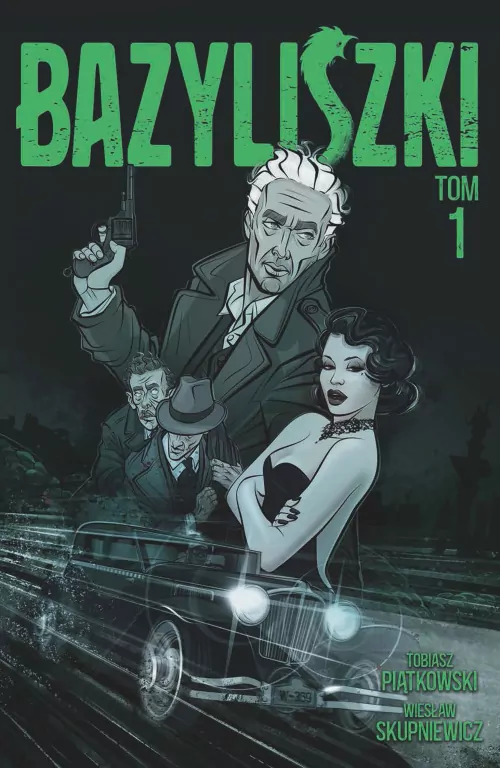 Bazyliszki. Tom 1 - tantis.pl