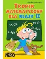 Tropik matematyczny dla klasy 2 - tantis.pl