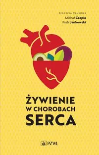Żywienie w chorobach serca - tantis.pl
