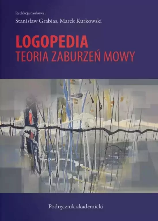 Logopedia. Teoria zaburzeń mowy - tantis.pl
