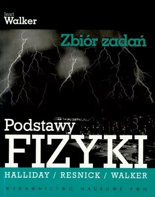 PODSTAWY FIZYKI ZBIÓR ZADAŃ - tantis.pl