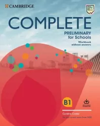 Complete. Preliminary for Schools. Workbook with Audio Download