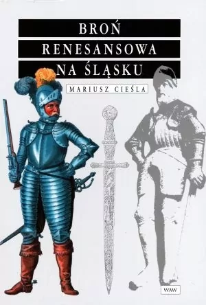 Broń renesansowa na śląsku TW - tantis.pl