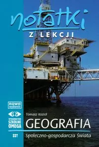 Notatki z lekcji Geografia społeczno-gospodarcza świata - tantis.pl