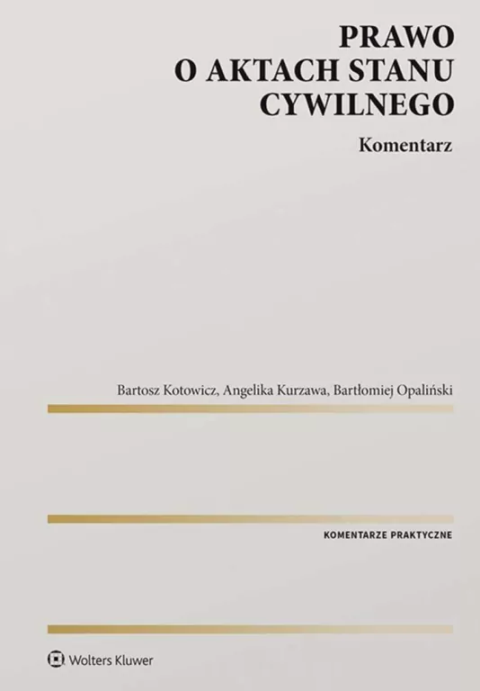 Prawo o aktach stanu cywilnego. Komentarz - tantis.pl