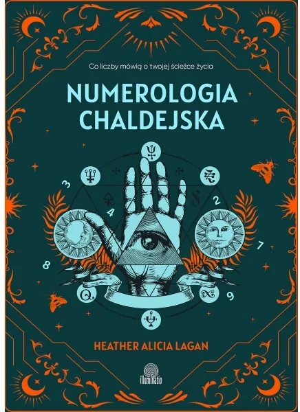 Numerologia chaldejska. Co liczby mówią o twojej ścieżce życia - tantis.pl