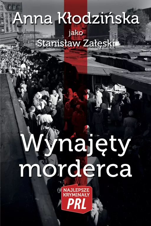 Wynajęty morderca. Najlepsze kryminały PRL - tantis.pl