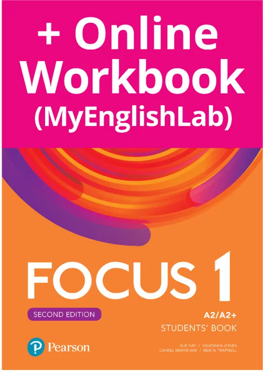Focus 1. Second Edition. Student’s Book (Podręcznik) + Kod (Digital Resources + Interactive eBook + MyEnglishLab).  A2/A2+. Język angielski - tantis.pl
