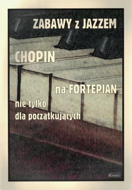 Zabawy z jazzem. Chopin na fortepian - tantis.pl