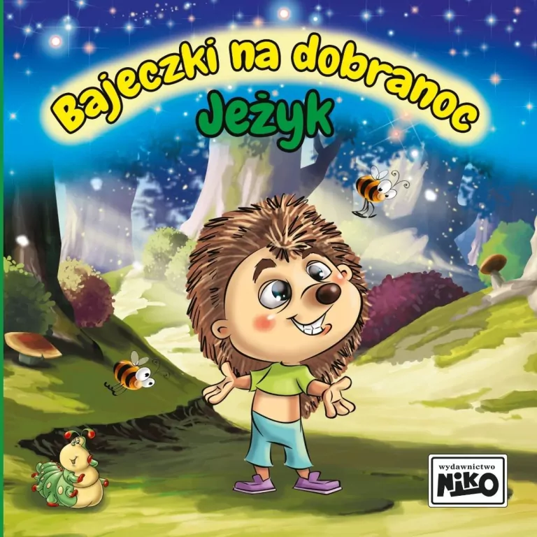 Bajeczki na dobranoc. Jeżyk - tantis.pl