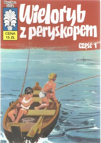 Wieloryb z peryskopem. Część 1. Kapitan Żbik. Tom 28 - tantis.pl