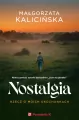 Nostalgia. Rzecz o moich ukochanych - tantis.pl