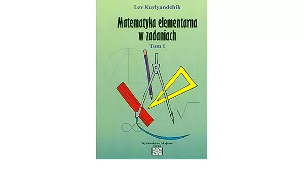 Zbiór zadań z matematyki elementarnej. Tom 1 - tantis.pl