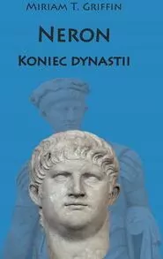 Neron. Koniec dynastii. - tantis.pl
