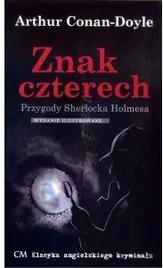 Znak czterech. Przygody Sherlocka Holmesa - tantis.pl