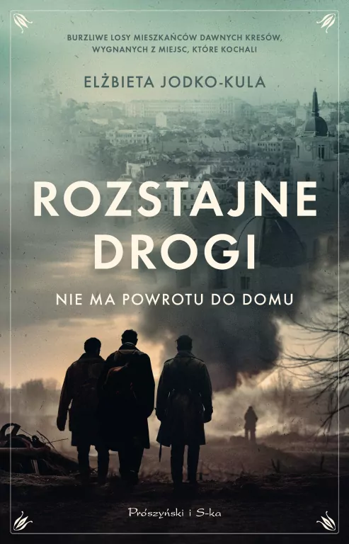 Rozstaje drogi. Nie ma powrotu do domu - tantis.pl