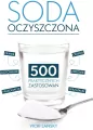 Soda oczyszczona. 500 praktycznych zastosowań w.2 - tantis.pl