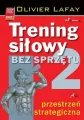 Trening siłowy bez sprzętu 2. Przestrzeń strategiczna - tantis.pl