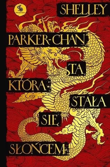 Ta, która stała się słońcem. Świetlisty Cesarz. Tom 1 - tantis.pl