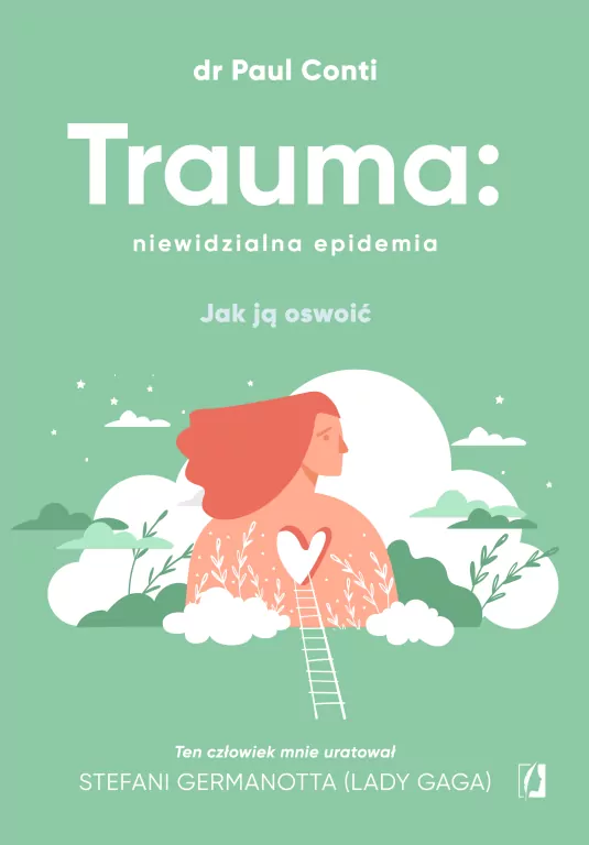 Trauma: niewidzialna epidemia. Jak ją oswoić - tantis.pl