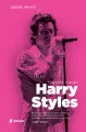 Harry Styles. Nieoficjalna biografia - tantis.pl