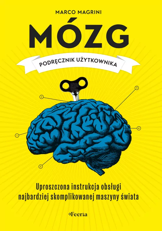 Mózg. Podręcznik użytkownika wyd. 3 - tantis.pl