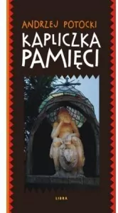 Kapliczka pamięci - tantis.pl