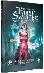 Trupie światło i inne mroczne ścieżki. Zew Cthulhu