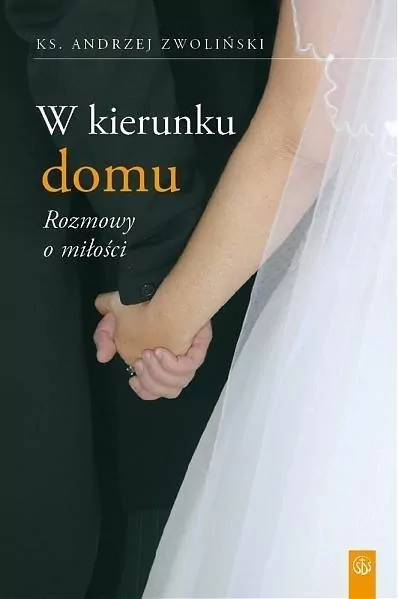 W kierunku domu. Rozmowy o miłości - tantis.pl