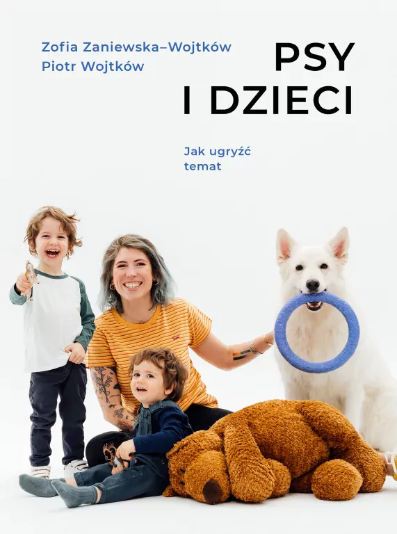 Psy i dzieci. Jak ugryźć temat - tantis.pl