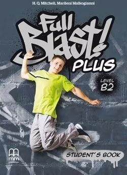 Full Blast! Plus B2 SB MM PUBLICATIONS - tantis.pl