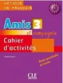 Amis et compagnie 3 GIM Ćwiczenia. Język francuski - tantis.pl
