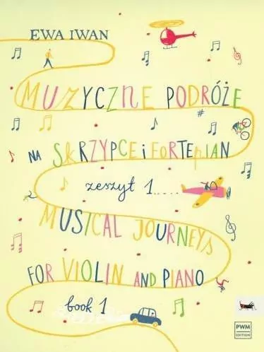 Muzyczne podróże na skrzypce i fortepian. Zeszyt 1 - tantis.pl