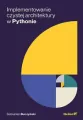 Implementowanie czystej architektury w Pythonie - tantis.pl