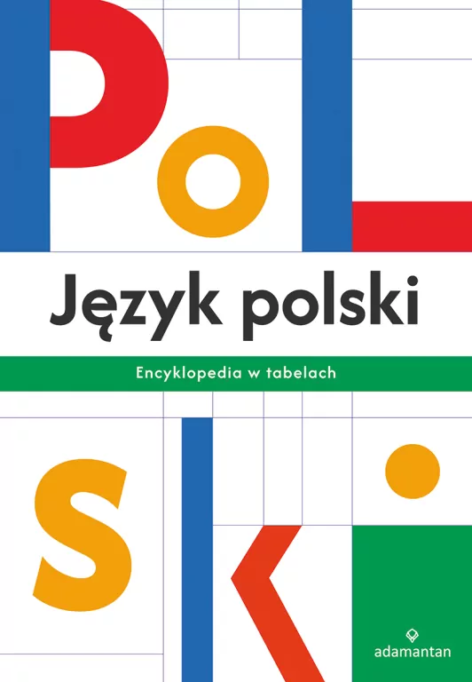 Język polski. Encyklopedia w tabelach - tantis.pl