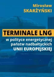 Terminale LNG w polityce energetycznej państw nadbałtyckich UE