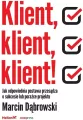 Klient, klient, klient! Jak odpowiednia postawa... - tantis.pl