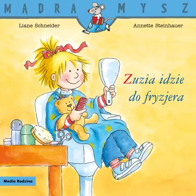 Mądra Mysz. Zuzia idzie do fryzjera w.2024