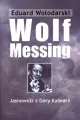 Wolf Messing. Jasnowidz z Góry Kalwarii - tantis.pl