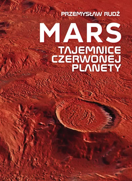Mars. Tajemnice czerwonej planety - tantis.pl