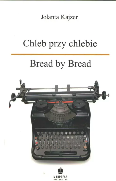 Chleb przy chlebie. Bread by Bread - tantis.pl