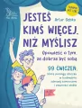 Jesteś kimś więcej, niż myślisz. Opowieść o tym, że dobrze być sobą - tantis.pl