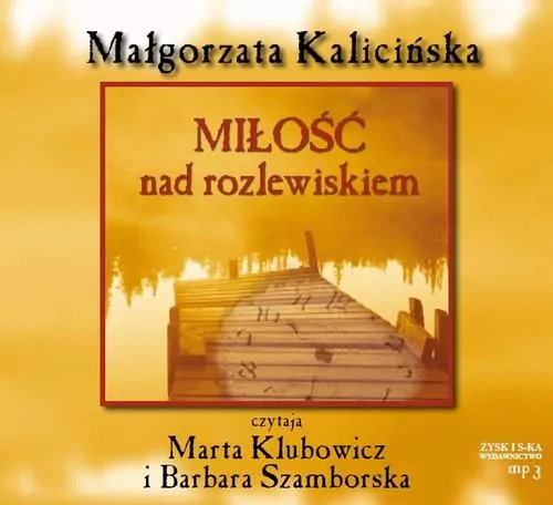 Miłość nad rozlewiskiem - tantis.pl
