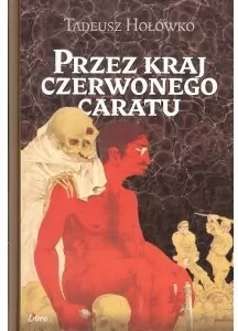 Przez kraj czerwonego caratu - tantis.pl