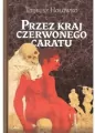 Przez kraj czerwonego caratu - tantis.pl